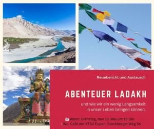 13.5.2025 Vortragsabend: ABENTEUER LADAKH und wie wir ein wenig Langsamkeit in unser Leben bringen können.